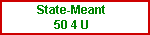 State-Meant
50 4 U